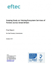 Scoping Study on Valuing Ecosystem Services of Forests Across Great Britain October 2011: Final Report